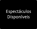 espectáculos disponíveis