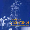 ensaios vicentinos